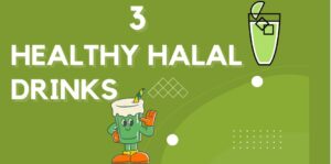 Healthy Halal Drink