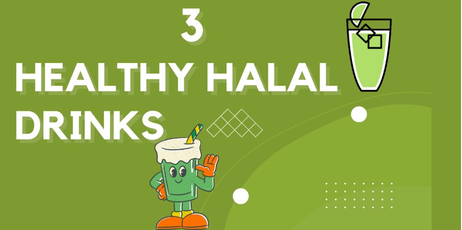 Healthy Halal Drink