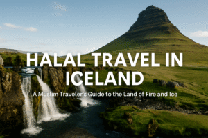 Halal Travel in Iceland