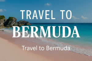 🏝️ Travel to Bermuda: Your Complete Muslim-Friendly Guide to the Island Paradise