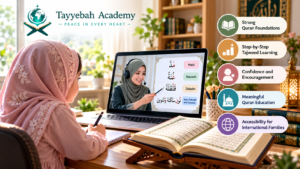 How Tayyebah Academy Can Support Your Child's Quran Learning Journey